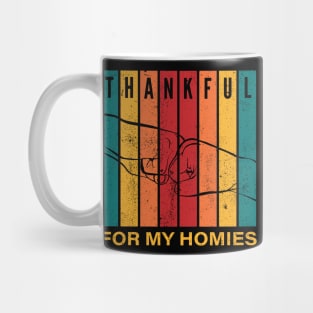 Thankful for my Homies Retro Distressed Thanksgiving gifts Mug